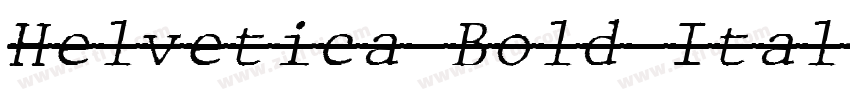 Helvetica Bold Itali字体转换